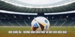 Kèo Châu Âu