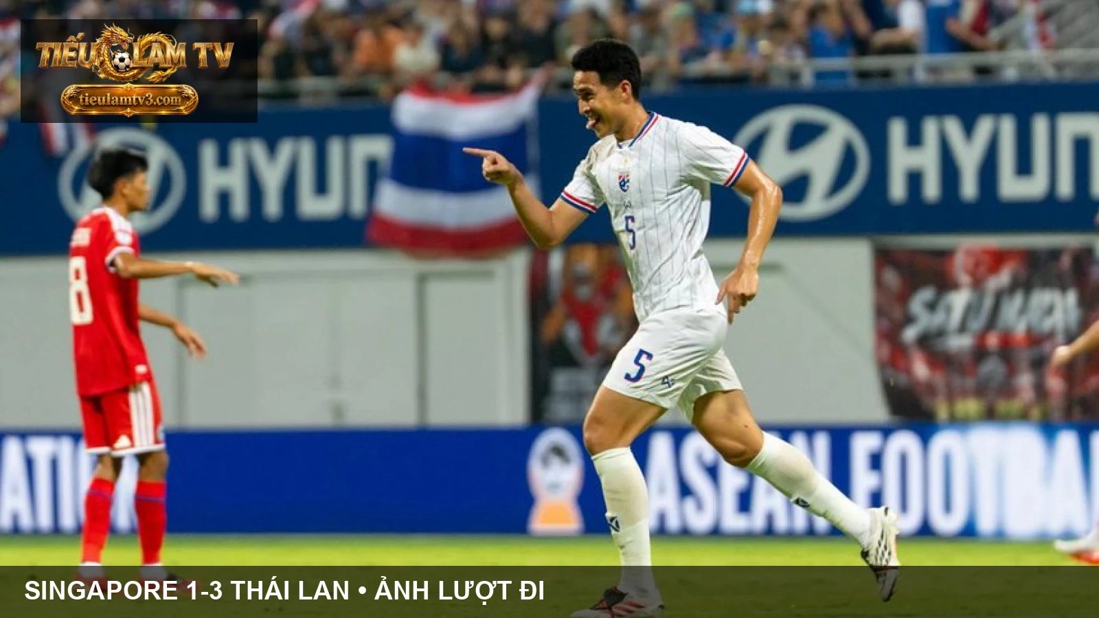 Ảnh Thái Lan và Singapore ở trận lượt đi ngày 15/8/2026, minh họa bài nhận định