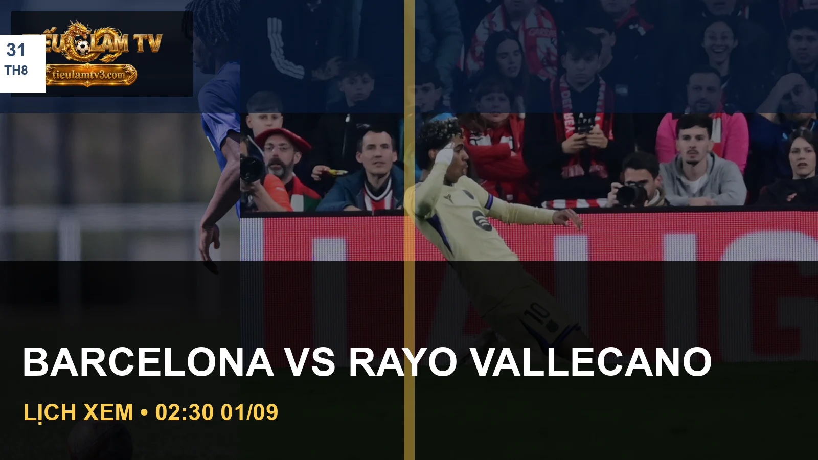Hình ảnh hai đội trong bài nhận định Barcelona vs Rayo Vallecano