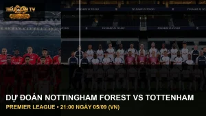 Cầu thủ Nottingham Forest và Tottenham Hotspur trong ảnh tư liệu trước trận