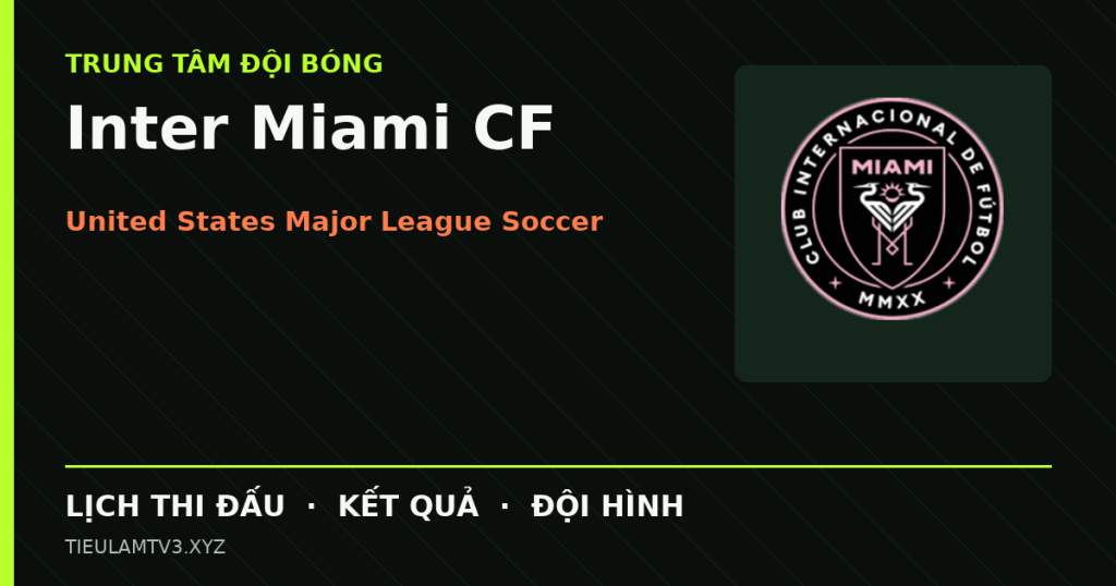 Đồ họa bóng đá Inter Miami CF tại United States Major League Soccer