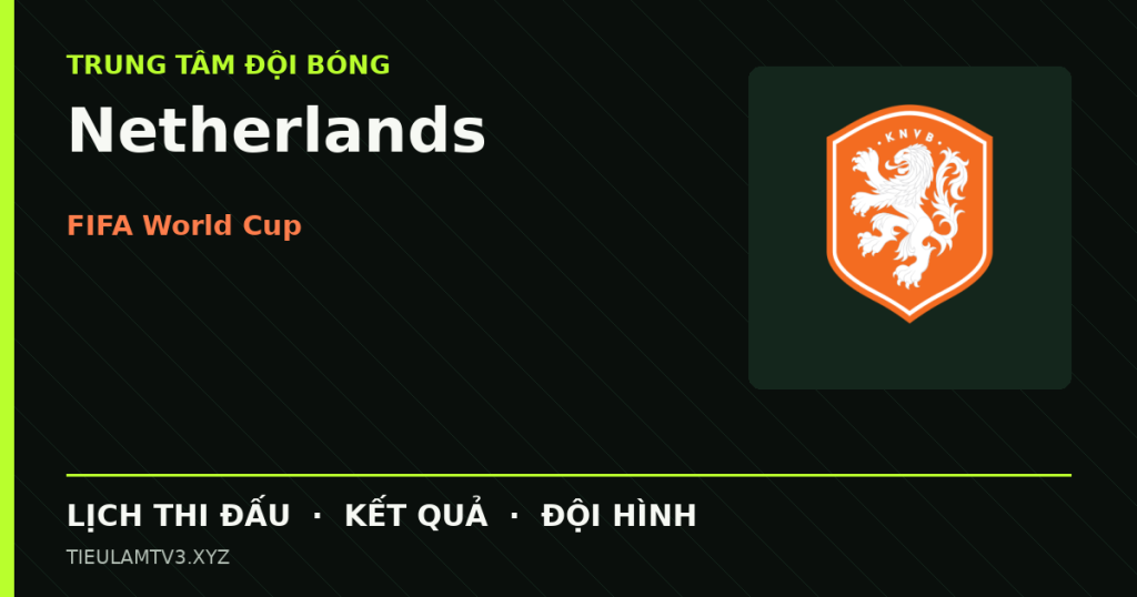 Đồ họa bóng đá Netherlands tại FIFA World Cup