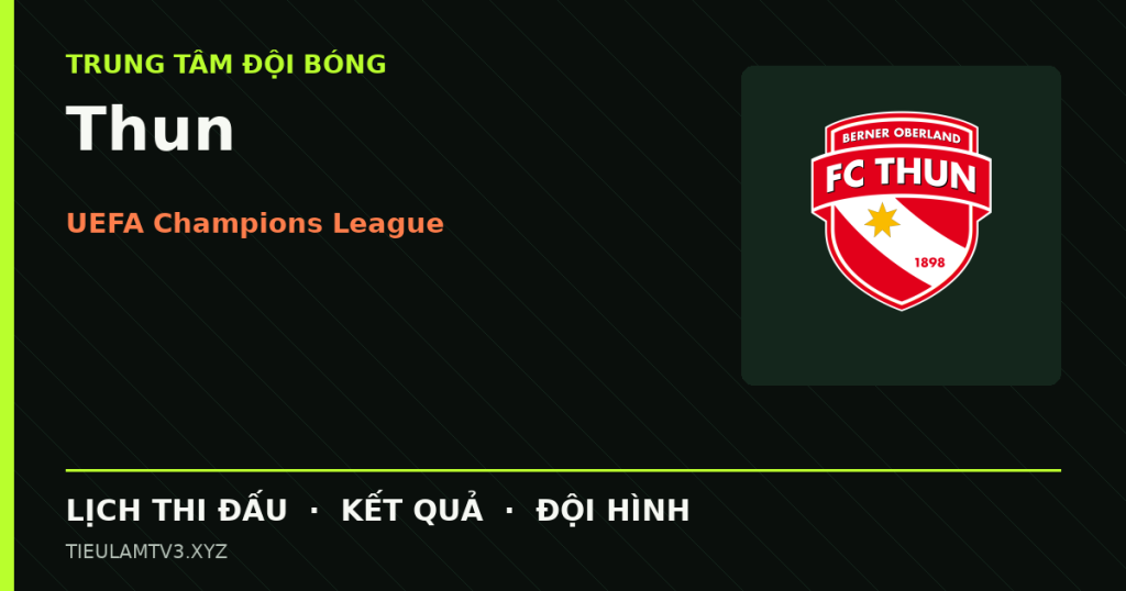 Đồ họa bóng đá Thun tại UEFA Champions League